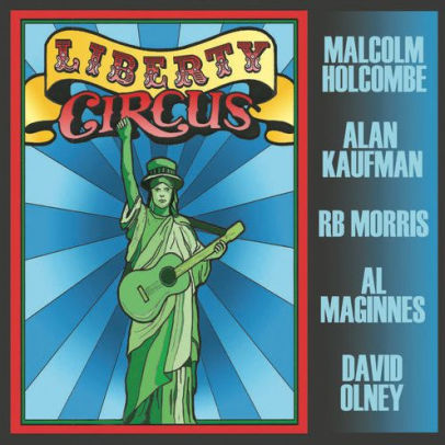 Liberty Circus By Malcolm Holcombe 700261458281 Cd Barnes