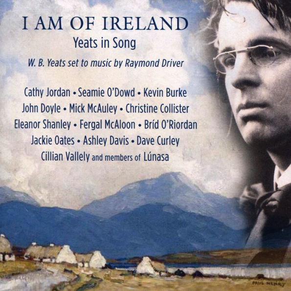 I Am of Ireland/Yeats in Song