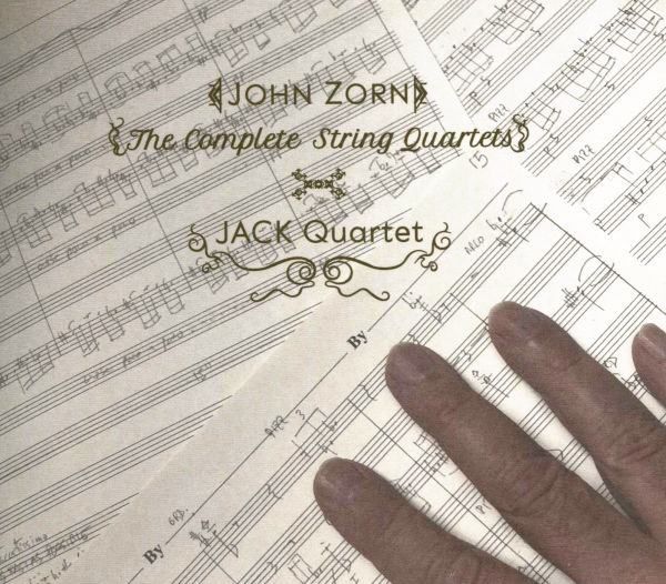 John Zorn: Complete String Quartets