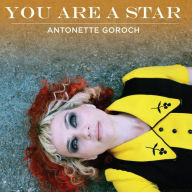 Title: You Are a Star, Artist: Antonette Goroch