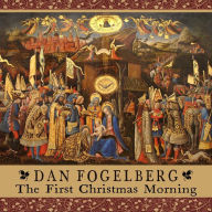 Title: First Christmas Morning, Artist: Dan Fogelberg