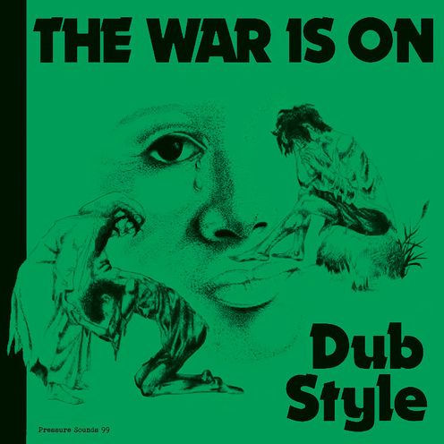 The War Is on Dub Style