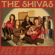 Title: Feels So Good/Feels So Bad, Artist: The Shivas