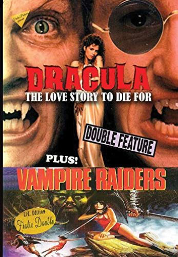 Dracula: The Love Story to Die For/The Vampire Raiders