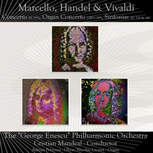 Marcello, Händel & Vivaldi: Concertos & Sinfonias