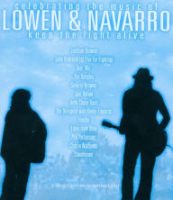 Title: Keep the Light Alive: Celebrating the Music of Lowen & Navarro, Artist: Lowen & Navarro
