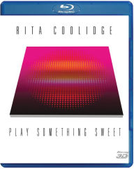 Title: Rita Coolidge: Play Something Sweet [Blu-ray]