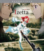 Izetta: Last Witch - Complete Series