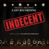 Title: Indecent [Original Broadway Cast Recording], Artist: N/A