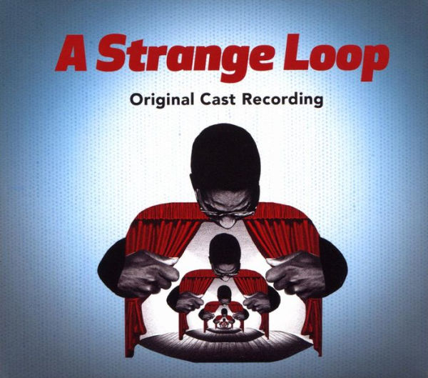 A Strange Loop [Original Cast Recording]