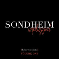 Title: Sondheim Unplugged: The NYC Sessions, Vol. 1, Artist: Stephen Sondheim