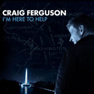 Title: Craig Ferguson: I'm Here To Help