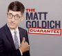 Matt Goldich Guarantee