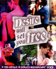 Title: Desire Will Set You Free, Author: 