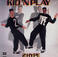 Title: 2 Hype, Artist: Kid 'N Play