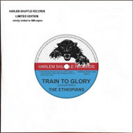 Title: Train to Glory/Mek You Go on So, Artist: The Ethiopians