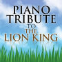 Piano Tribute to the Lion King