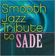 Title: Smooth Jazz Tribute to Sade, Artist: Smooth Jazz Tribute To Sade / V
