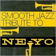 Title: Smooth Jazz Tribute to Ne-Yo, Artist: 