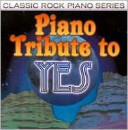 Title: Piano Tribute to Yes, Artist: The Piano Tribute Players