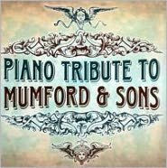 Title: Piano Tribute To Mumford & Sons, Artist: 