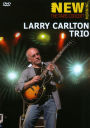 Larry Carlton Trio: The Paris Concert