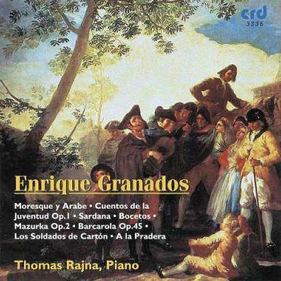 Enrique Granados: Moresque y Arabe; Cuentos de la Juventud, Op. 1; Sardana; Bocetos; Mazurka, Op. 2; Barcarola, Op. 45; Los Soldadas de Cart¿¿n; A la Pradera