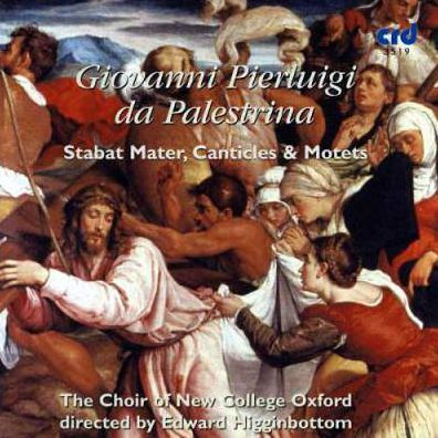 Giovanni Pierluigi da Palestrina: Stabat Mater; Canticles; Motets