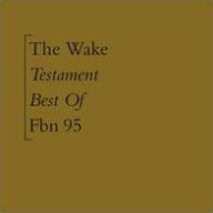 Title: Testament (Best Of), Artist: The Wake