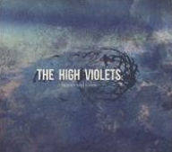 Title: Heroes & Halos, Artist: The High Violets