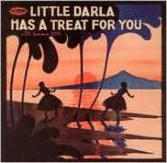 Title: Little Darla Has a Treat for You, Vol. 23: Summer 2005, Artist: Little Darla Has A Treat For Yo