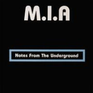 Title: Notes from the Underground, Artist: M.I.A.