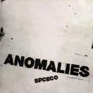 Title: Anomalies, Artist: SPC ECO