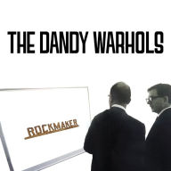 Title: Rockmaker, Artist: The Dandy Warhols