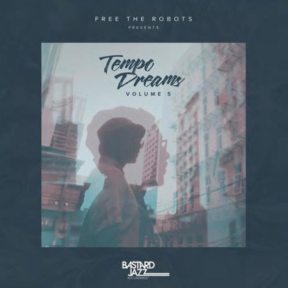 Free the Robots Presents: Tempo Dreams, Vol. 5