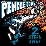 Title: 2 Steps Away, Artist: The Pendletons