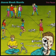 Title: Thin Places, Artist: Jason Hawk Harris