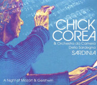 Title: Sardinia: A Night of Mozart & Gershwin, Artist: Chick Corea