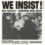 We Insist! Max Roach's Freedom Now Suite