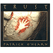 Title: Trust, Artist: Patrick O'Hearn
