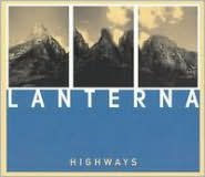 Title: Highways, Artist: Lanterna