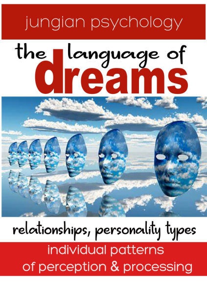 Language of Dreams: Relationships: Personality Types