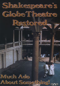 Title: Shakespeare's Globe Theatre Restored