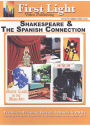 Shakespeare and the Spanish Connection