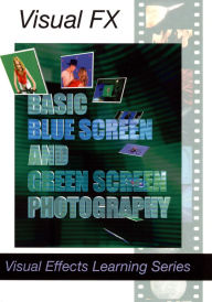 Title: Basic Blue Screen and Green Screen Photography Plus