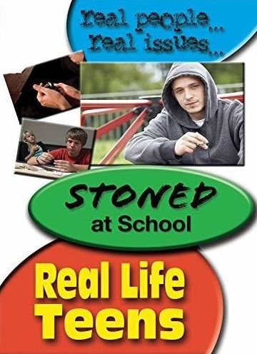 Real Life Teens: Stoned at School