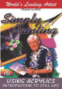 Simply Painting: Using Acrylics - Introduction to Still Life