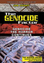 Genocide: The Horror Continues