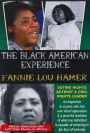 The Black American Experience: Fannie Lou Hamer - Voting Rights Activist & Civil Rights Leader