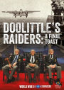 Doolittle's Raiders: A Final Toast